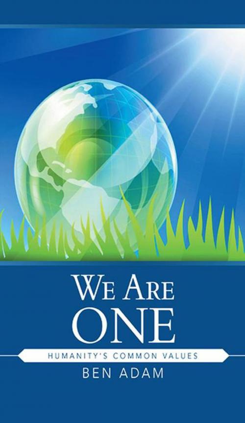 Cover of the book We Are One by Ben Adam, Partridge Publishing India