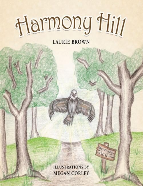 Cover of the book Harmony Hill by Laurie Brown, Lulu Publishing Services