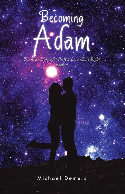 Cover of the book Becoming Adam by Michael Demers, Trafford Publishing