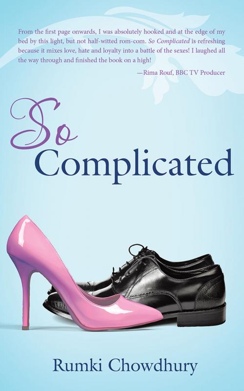 Cover of the book So Complicated by Rumki Chowdhury, iUniverse