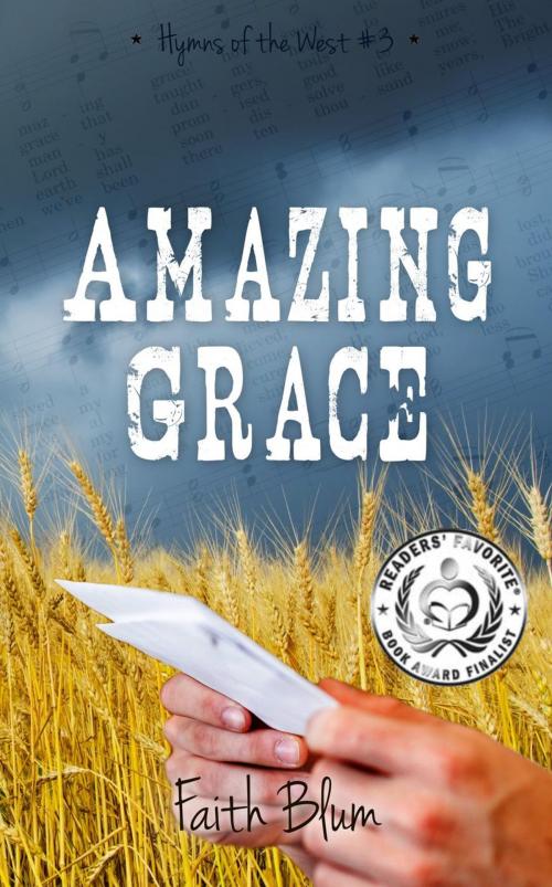 Cover of the book Amazing Grace by Faith Blum, Faith Blum