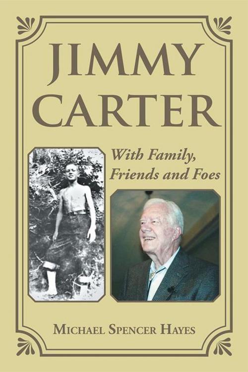 Cover of the book Jimmy Carter by Michael Spencer Hayes, AuthorHouse