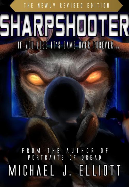 Cover of the book Sharpshooter by Michael J. Elliott, Michael J Elliott