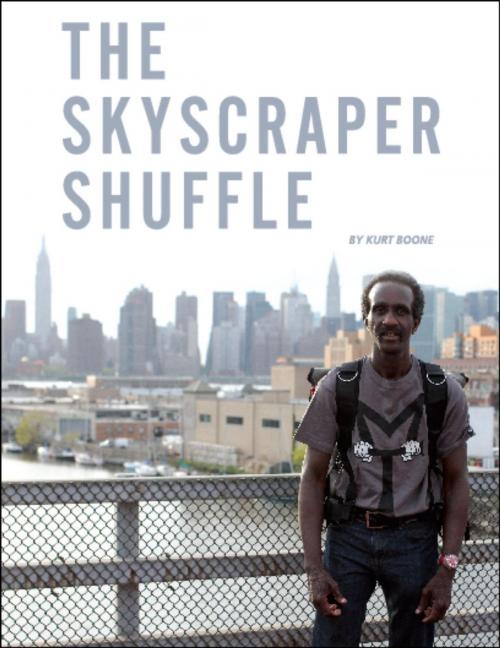 Cover of the book The Skyscraper Shuffle by Kurt Boone, Kurt Boone