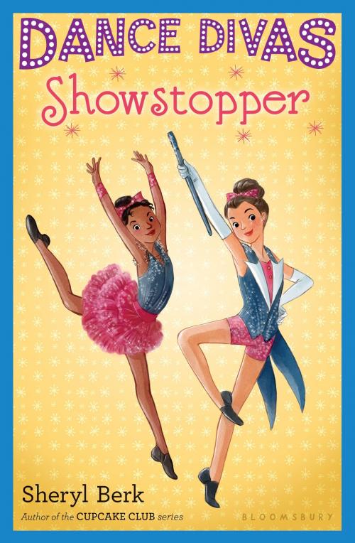 Cover of the book Dance Divas: Showstopper by Sheryl Berk, Bloomsbury Publishing