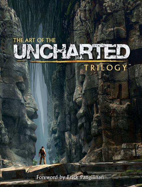 Cover of the book The Art of the Uncharted Trilogy by Naughty Dog, Dark Horse Comics