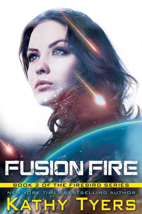 Cover of the book Fusion Fire by Kathy Tyers, Enclave Publishing