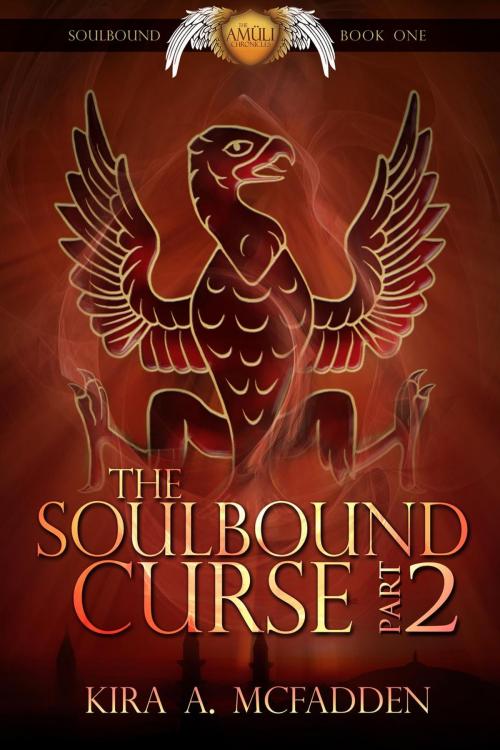 Cover of the book The Soulbound Curse – Part 2 by Kira A. McFadden, Evolved Publishing LLC