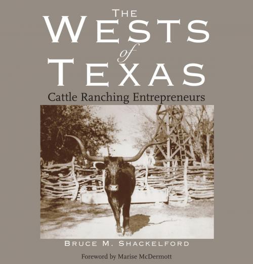 Cover of the book The Wests of Texas by Bruce Shackelford, Texas State Historical Assn