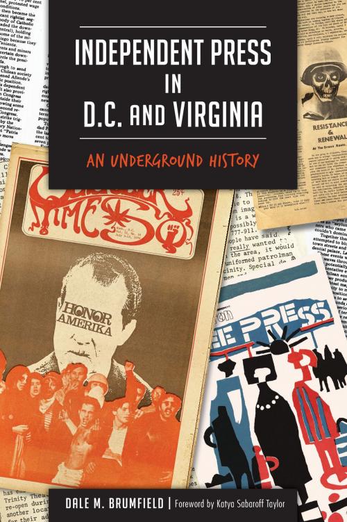 Cover of the book Independent Press in D.C. and Virginia by Dale M. Brumfield, Arcadia Publishing Inc.