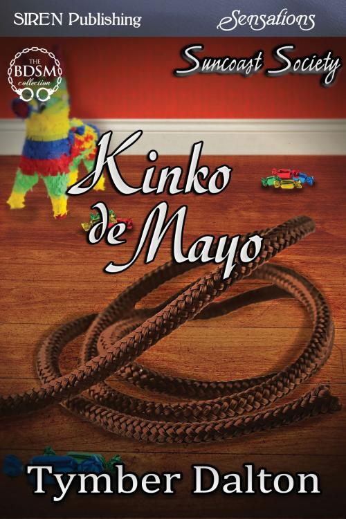 Cover of the book Kinko de Mayo by Tymber Dalton, Siren-BookStrand