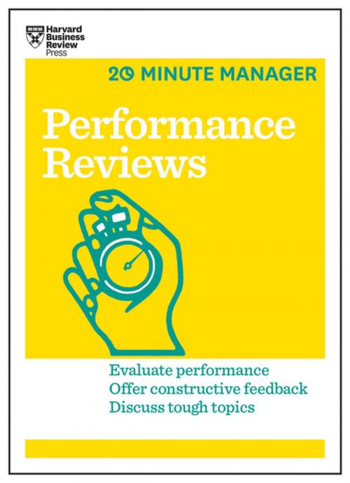 Cover of the book Performance Reviews (HBR 20-Minute Manager Series) by Harvard Business Review, Harvard Business Review Press