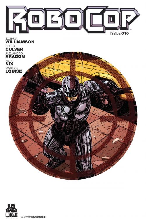 Cover of the book RoboCop: Dead or Alive #10 by Joshua Williamson, Dennis Culver, BOOM! Studios