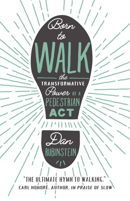 Cover of the book Born to Walk by Dan Rubinstein, ECW Press