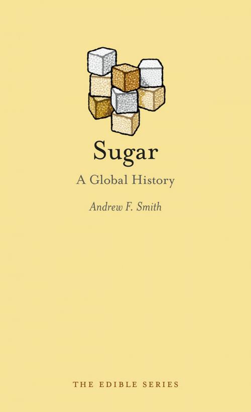 Cover of the book Sugar by Andrew F. Smith, Reaktion Books