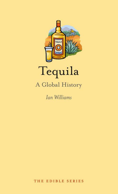 Cover of the book Tequila by Ian Williams, Reaktion Books