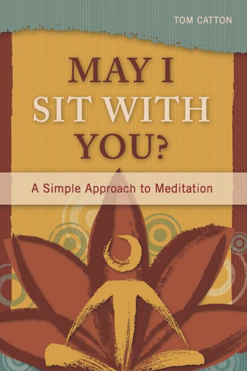 Cover of the book May I Sit with You? by Tom Catton, Central Recovery Press, LLC