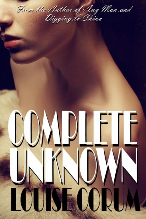 Cover of the book Complete Unknown by Louise Corum, Reverberator