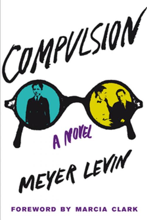 Cover of the book Compulsion by Meyer Levin, Fig Tree Books LLC