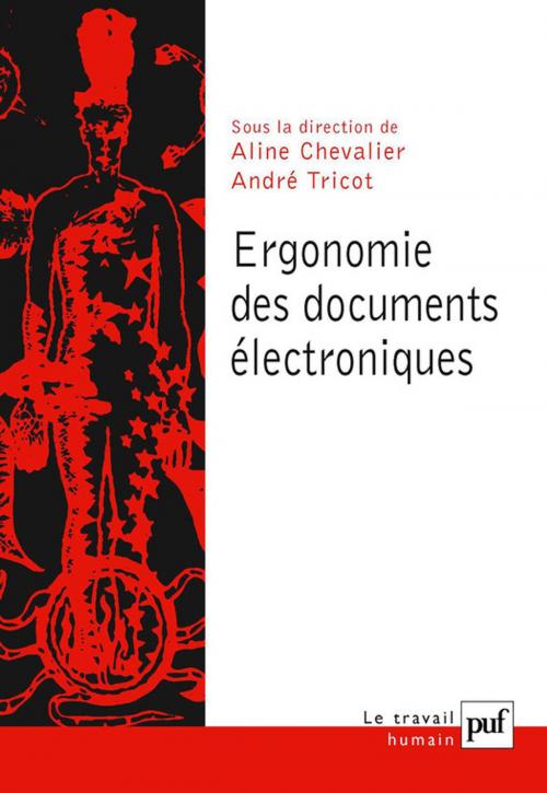 Cover of the book Ergonomie des documents électroniques by André Tricot, Aline Chevalier, Presses Universitaires de France