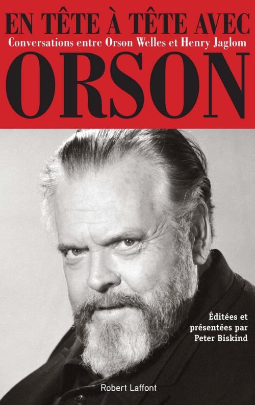 Cover of the book En tête à tête avec Orson by Henry JAGLOM, Orson WELLES, Groupe Robert Laffont