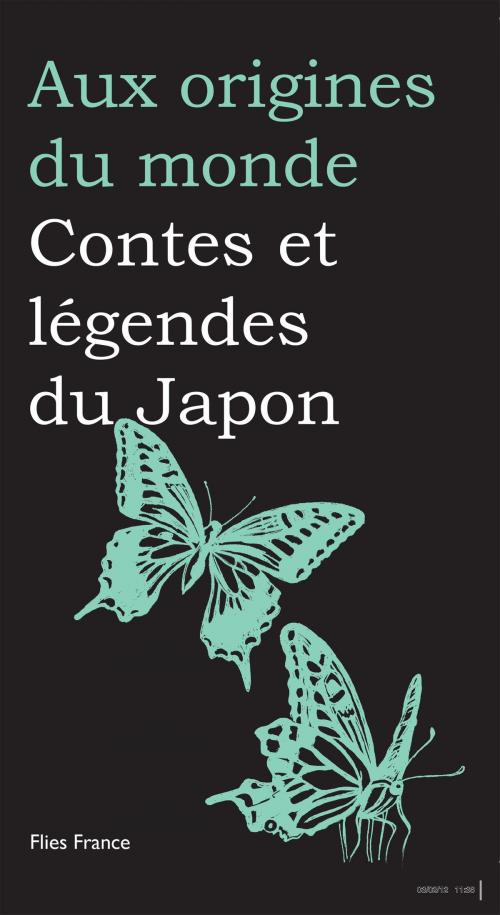 Cover of the book Contes et légendes du Japon by Maurice Coyaud, Aux origines du monde, Flies France Éditions