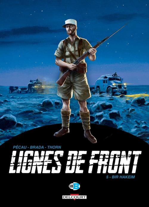 Cover of the book Lignes de Front T05 by Jean-Pierre Pécau, Brada, Delcourt