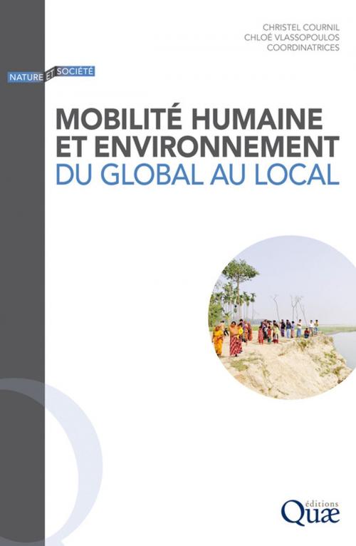 Cover of the book Mobilité humaine et environnement by Christel Cournil, Chloé Vlassopoulos, Quae