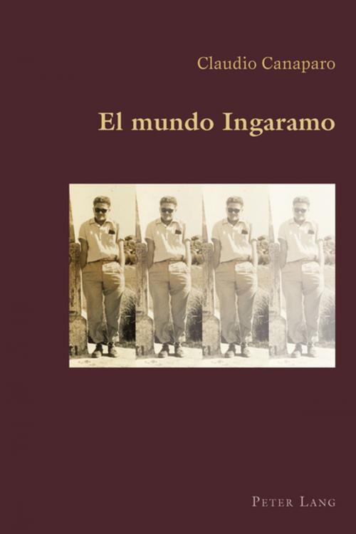 Cover of the book El mundo Ingaramo by Claudio Canaparo, Peter Lang