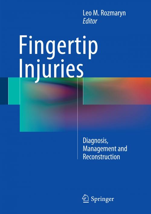 Cover of the book Fingertip Injuries by , Springer International Publishing