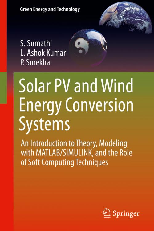 Cover of the book Solar PV and Wind Energy Conversion Systems by S. Sumathi, L. Ashok Kumar, P. Surekha, Springer International Publishing