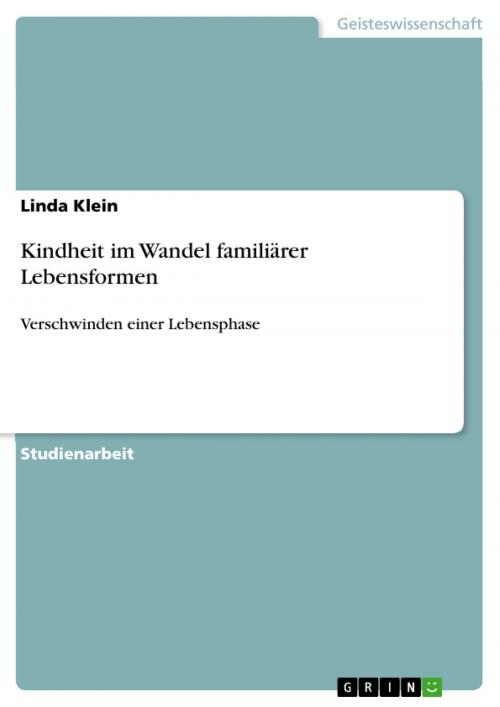 Cover of the book Kindheit im Wandel familiärer Lebensformen by Linda Klein, GRIN Verlag