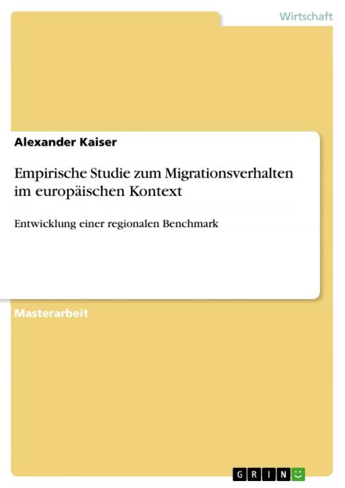 Cover of the book Empirische Studie zum Migrationsverhalten im europäischen Kontext by Alexander Kaiser, GRIN Verlag