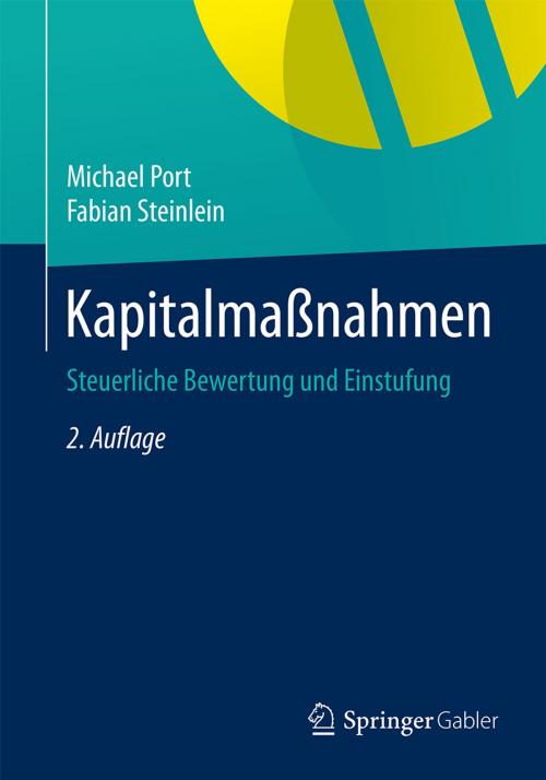 Cover of the book Kapitalmaßnahmen by Michael Port, Fabian Steinlein, Springer Fachmedien Wiesbaden