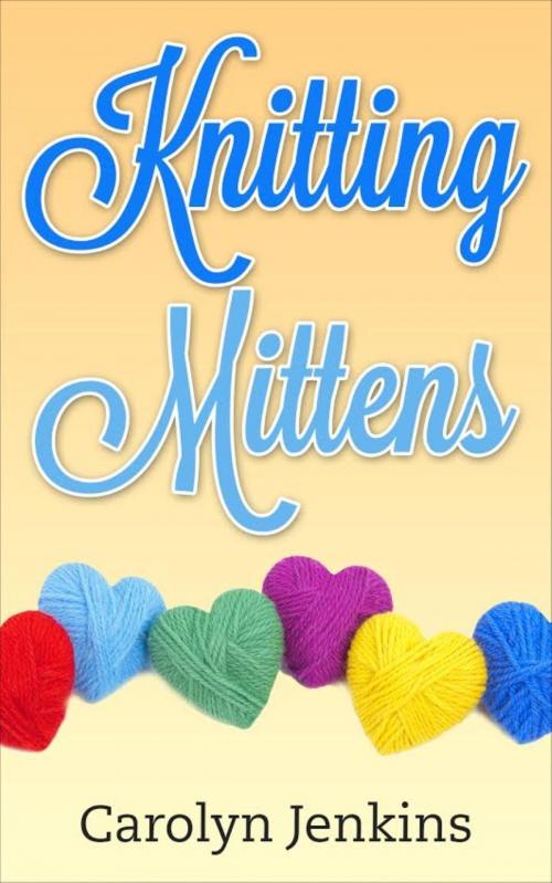 Cover of the book Knitting Mittens by Carolyn Jenkins, BookRix