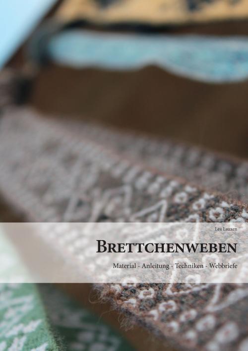Cover of the book Brettchenweben by Lea Lauxen, Books on Demand