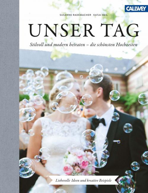 Cover of the book Unser Tag by Susanne Rademacher, Callwey
