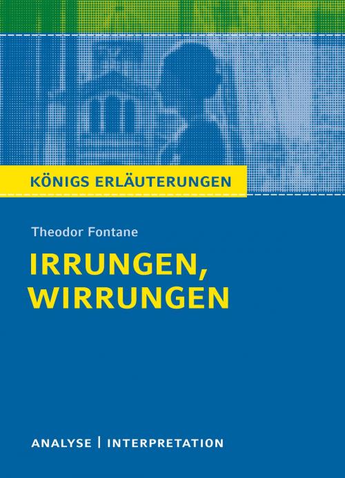 Cover of the book Irrungen und Wirrungen von Theodor Fontane. by Theodor Fontane, Martin Lowsky, Bange, C