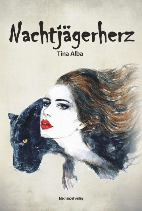 Cover of the book Nachtjägerherz by Tina Alba, Machandel Verlag