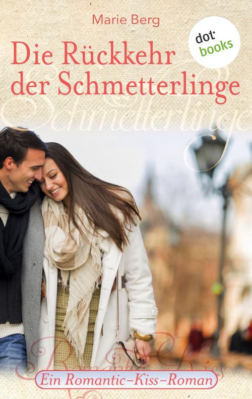 Cover of the book Die Rückkehr der Schmetterlinge by Marie Berg, dotbooks GmbH