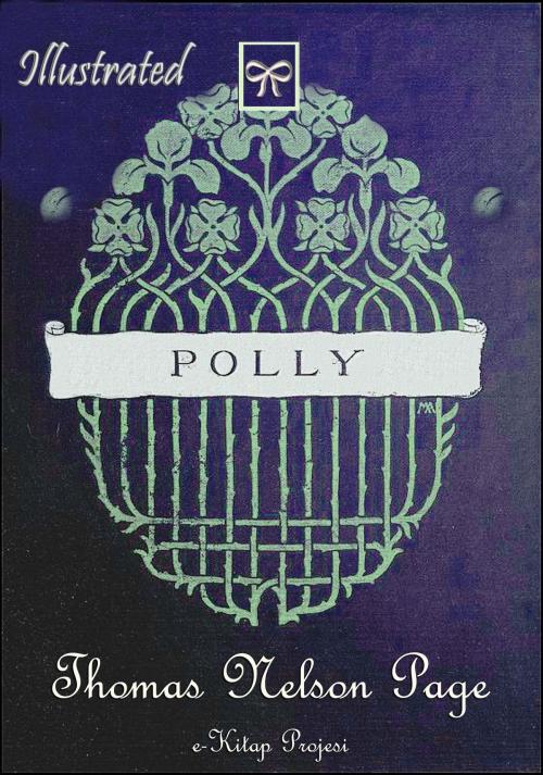 Cover of the book Polly by Thomas Nelson Page, eKitap Projesi