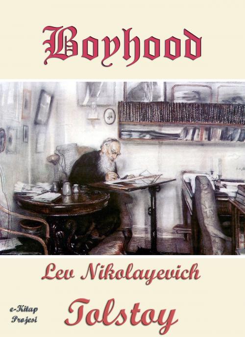 Cover of the book Boyhood by Lev Nikolayevich Tolstoy, eKitap Projesi