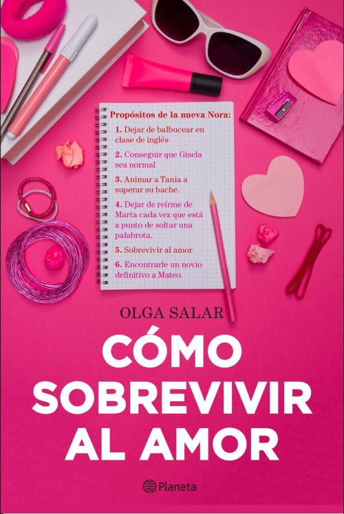 Cover of the book Cómo sobrevivir al amor by Olga Salar, Grupo Planeta