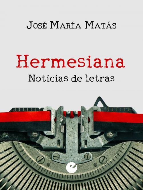 Cover of the book Hermesiana by Jose María Matás, Punto de Vista