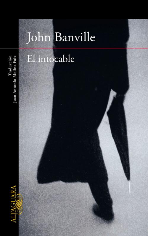 Cover of the book El intocable by John Banville, Penguin Random House Grupo Editorial España