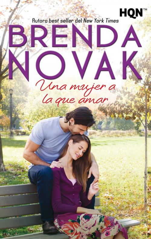 Cover of the book Una mujer a la que amar by Brenda Novak, Harlequin, una división de HarperCollins Ibérica, S.A.