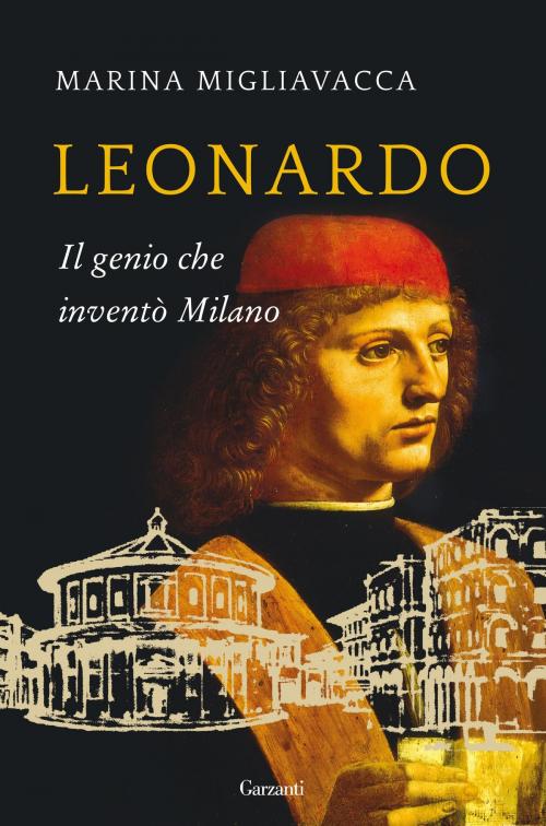 Cover of the book Leonardo by Marina Migliavacca, Garzanti