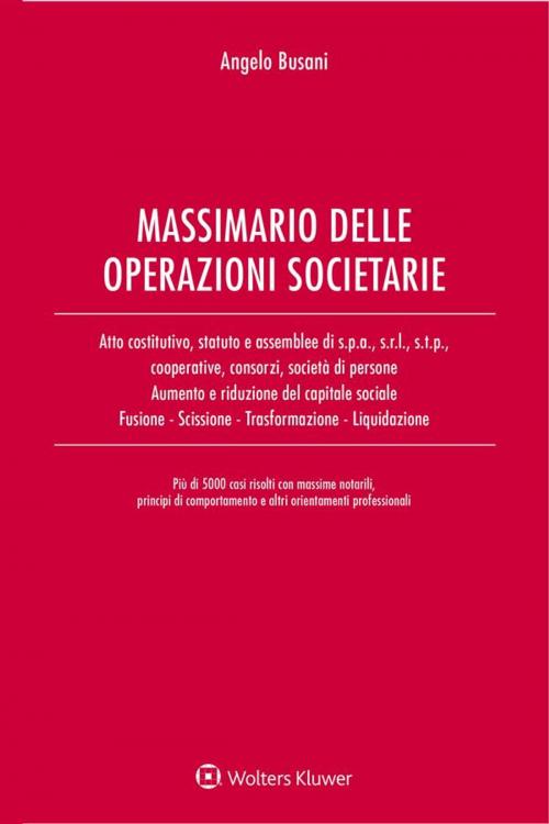 Cover of the book Massimario delle operazioni societarie by Angelo Busani, Ipsoa