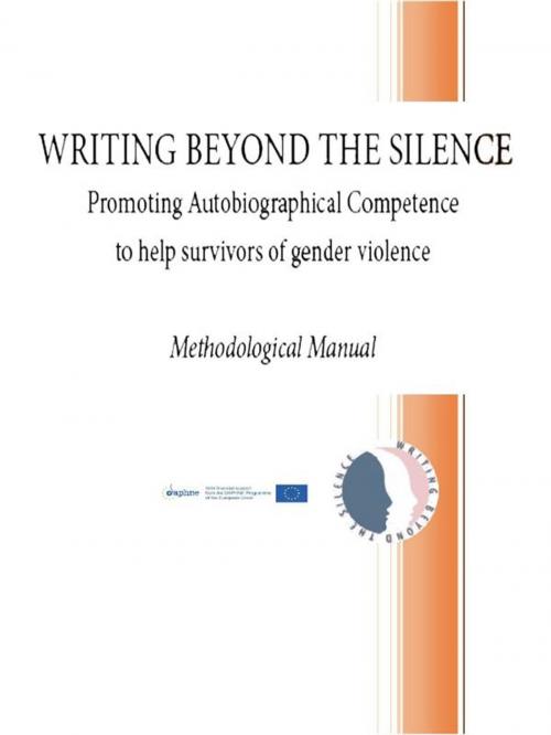 Cover of the book Writing Beyond the Silence by Libera Università dell'Autobiografia, Youcanprint