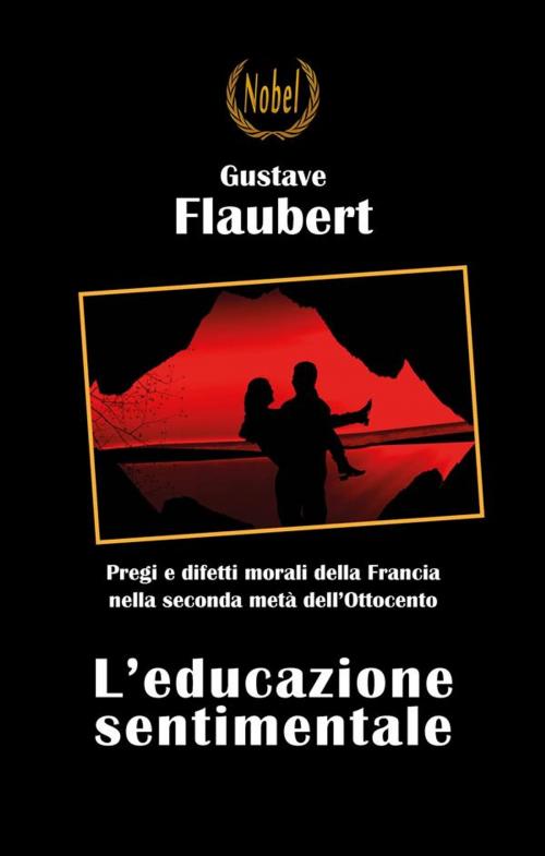 Cover of the book L'educazione sentimentale by Gustave Flaubert, Nobel